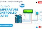 Temperature Controlled Room Heater